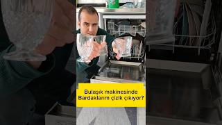 Bulaşık makinesinde Bardaklarım çizik çıkıyor ? #bulaşıkmakinesi