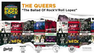 The Queers "The Ballad Of Rock'n'Roll Lopez" - Punk Rock Raduno Vol. 3