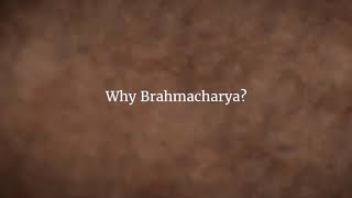 Video 11: Sadhguru explains the meaning of the term Bharmacharya at length.