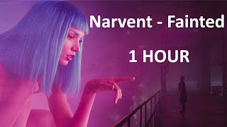 Narvent - Fainted (1 HOUR | LOOP )