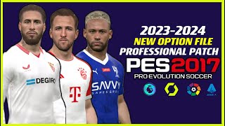 PES 2017 | P.ROFESSIONAL-PATCH V-7.2 NEW OPTION FILE 23-2024 | 9/10/23 | PC