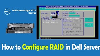 How to Configure RAID in Dell PowerEdge R730 | RAID 10 Configuration in Dell Server