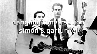 Simon & Garfunkel The Dangling Conversation karaoke songs karaoke lyrics