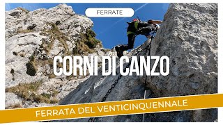 Ferrata del Venticinquennale - Corni di Canzo