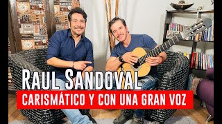 Raul Sandoval en entrevista nos cuenta de su carrera y de su vida