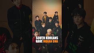 South Koreans have INDIAN DNA #shortsvideo