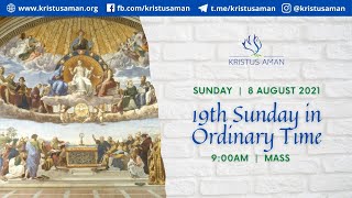 Mass - 19th Sunday in Ordinary Time