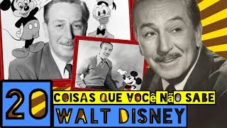 20 Coisas que vc não sabia sobre WALT DISNEY