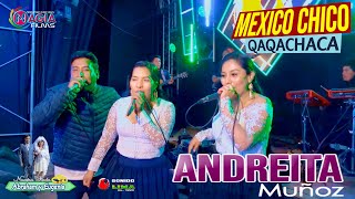 ANDREITA MUÑOZ Mix mejores temas VIVO - MEXICO CHICO Boda Abraham Maraza Eugenia Mamani MAGIA FILMS