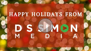 Happy Holidays from D S Simon Media!