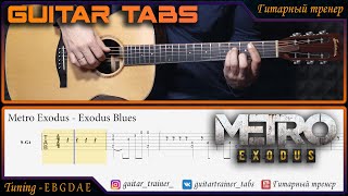 Metro Exodus -  Admiral Theme I Guitar Lesson TABS