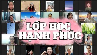 Năng Lượng Lớp Học #Hạnh #Phúc - Hồng Phúc Hoan Nghênh Đón Chào Tất Cả Đến Với Lớp Nhé!