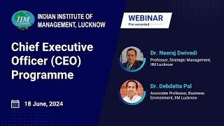 Programme Webinar for IIM Lucknow Chief Executive Officer (CEO) Programme