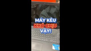 Kêu to vãi #maytinhnguyengia #suachuamaytinh #suachualaptop #laptopninhbinh