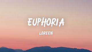 Loreen - Euphoria (Lyrics)