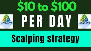 The Only Simple Scalp Strategy You need  to make $10 to $100 Per Day  #scalpingstrategy #forex