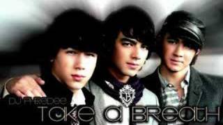 Jonas Brothers - Take A Breath (REMIX/Edit)