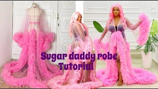 Ruffles robe tutorial, sugar daddy robe (updated version)