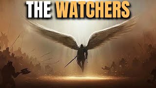 The Watchers: The Angels Who Betrayed God (Book of Enoch)