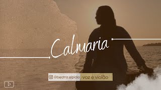 Calmaria/Canção e Louvor (Ana Beatriz)