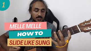 Melle melle | how to Slide like Sung 01 | Raga Shuddha Dhanyasi song