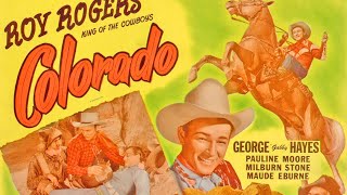 Colorado 1940 | Western | Full Movie Starring Roy Rogers, George "Gabby" Hayes, Pauline Moore