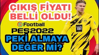 eFOOTBALL 2022'NİN FİYATI BELLİ OLDU! ALMAYA DEĞER Mİ?