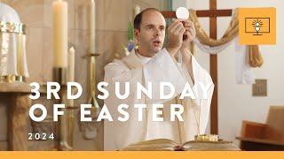 MASS FOR YOU AT HOME with Fr Joshua Whicker MGL – 3rd Sunday of Easter [Yr B]