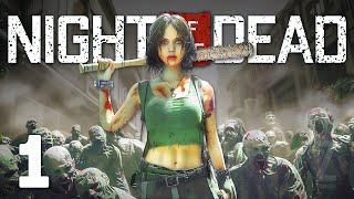 Night of the Dead Part 1 - THE BEST ZOMBIE HORDE GAME EVER!