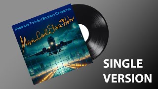 Avenue To My Broken Dreams - Single ( 80er Jahre Sound - Modern Talking & Blue System Style )