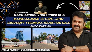 Buy Cliff House Nanthancode | Trivandrum | 22 Cent Mainroad Frontage | High-Level Security Area |