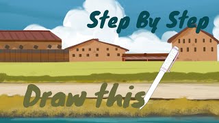 Step by Step Digital Art Process (River Side Scenery)