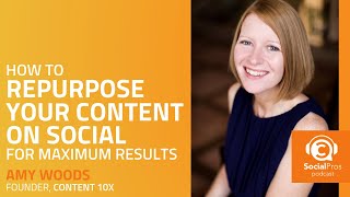 How to Repurpose your Content on Social for Maximum Results