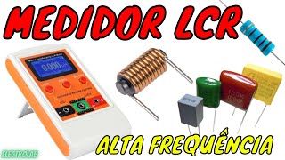 Medidor LCR M4070 alta frequência e baixo custo!!