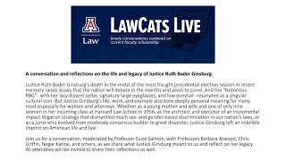 LawCats Live: A conversation and reflections on the life and legacy of Justice Ruth Bader Ginsburg