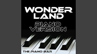 Wonderland (Piano Version)