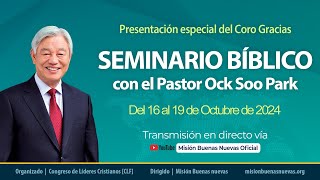 5 Sesión - Seminario Bíblico con el Pastor Ock Soo Park