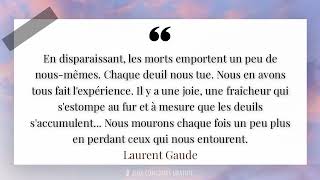 En disparaissant, les morts emportent un peu de nous-mêmes. Chaque deuil nous tue. Nous en a...