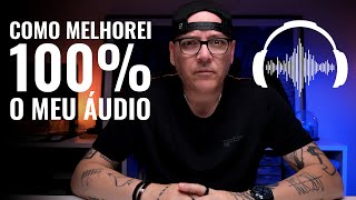 COMO MELHOREI O ÁUDIO DOS MEUS VIDEOS