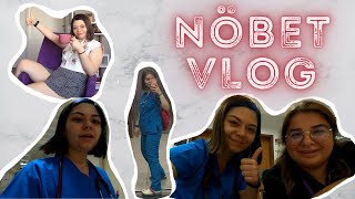 yepyeni NÖBET VLOG | ben gerçekten seviyorum ya bu işi