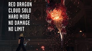 Cloud Solo vs Red Dragon Hard Mode No Damage No Limit | FINAL FANTASY VII REBIRTH