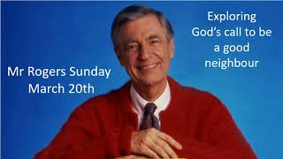 Thankful for neighbors and teachers - a Mr Rogers Sunday