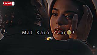 Gussa Ho To Daatlo yaar Magar Aise Ignore Mat Karo 💔😪|whatsappstatus|