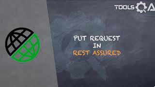 REST Assured Tutorial #18 - PUT Request in Rest Assured