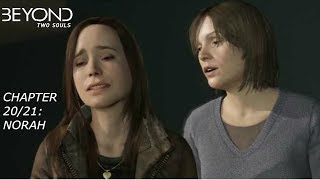 Beyond: Two Souls - Chapter 20/21: Norah (HD PS3 Gameplay)