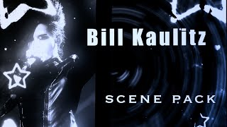 Bill Kaulitz Scene Pack || #tokiohotel