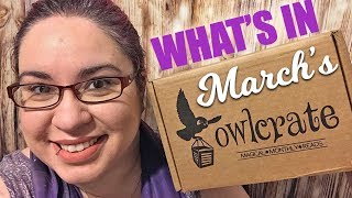 Owlcrate "Across The Galaxy" Unboxing // March 2018