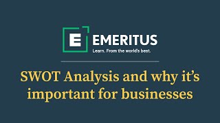 SWOT Analysis and why it's important for business | Strategy | Emeritus India