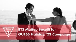 BTS with Matteo Bocelli for GUESS Holiday '23 Campaign | Forte dei Marmi, Italy