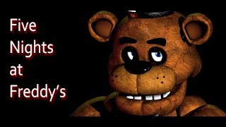 Five Nights At Freddys #1 (Bad Language Warning)